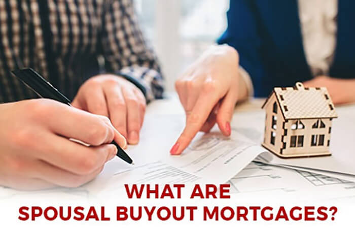 Spousal Buyout Mortgage